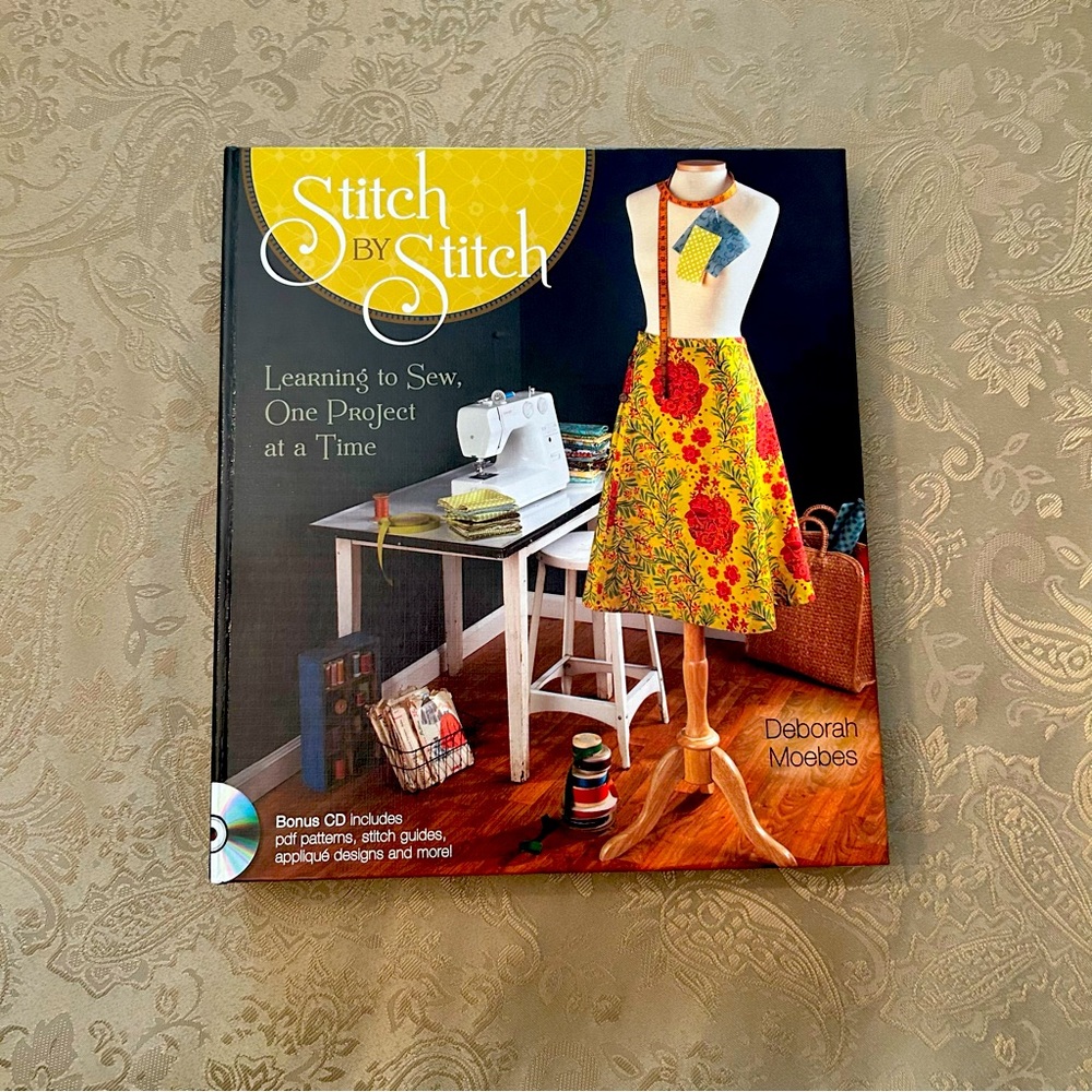 Stitch by Stitch Learning to Sew One Project at a Time  Book